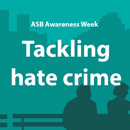 ASB - Web - HPGCP - Tackling hate crime